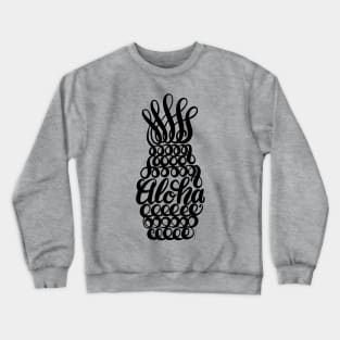 Aloha Pineapple Graphic Hand Lettered Illustration Crewneck Sweatshirt